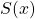  S(x) 