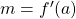 m=f'(a) 